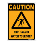 Trip Hazard Watch Your Step